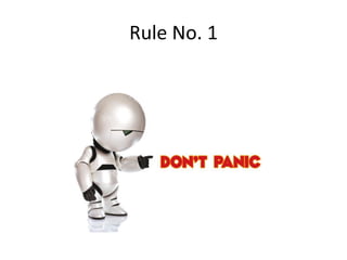 Rule No. 1
 