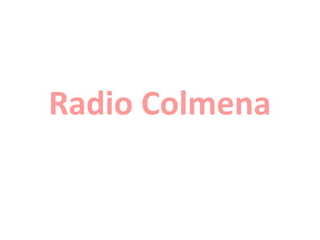 Radio Colmena 
 