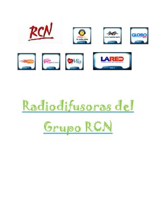 Radiodifusoras del
   Grupo RCN
 