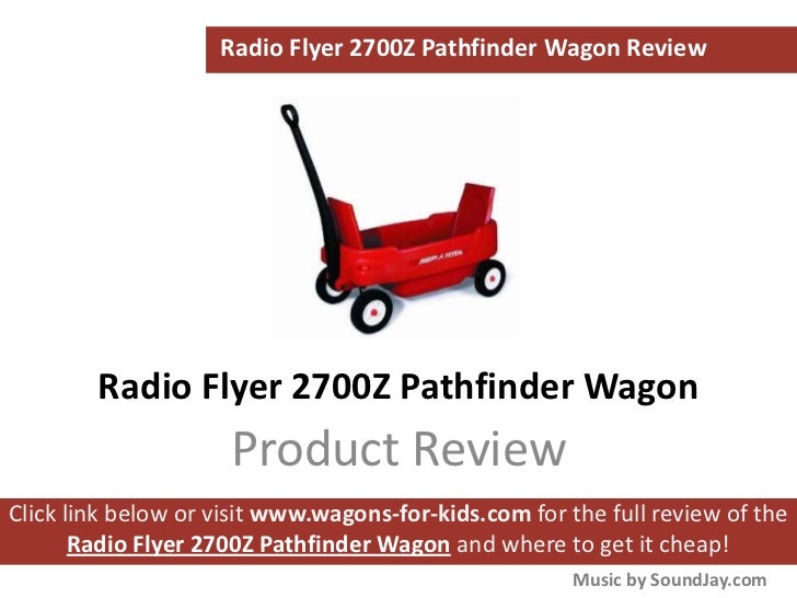 radio flyer 2700z pathfinder wagon review 1 728 jpg cb 1329304784 radio flyer pathfinder
