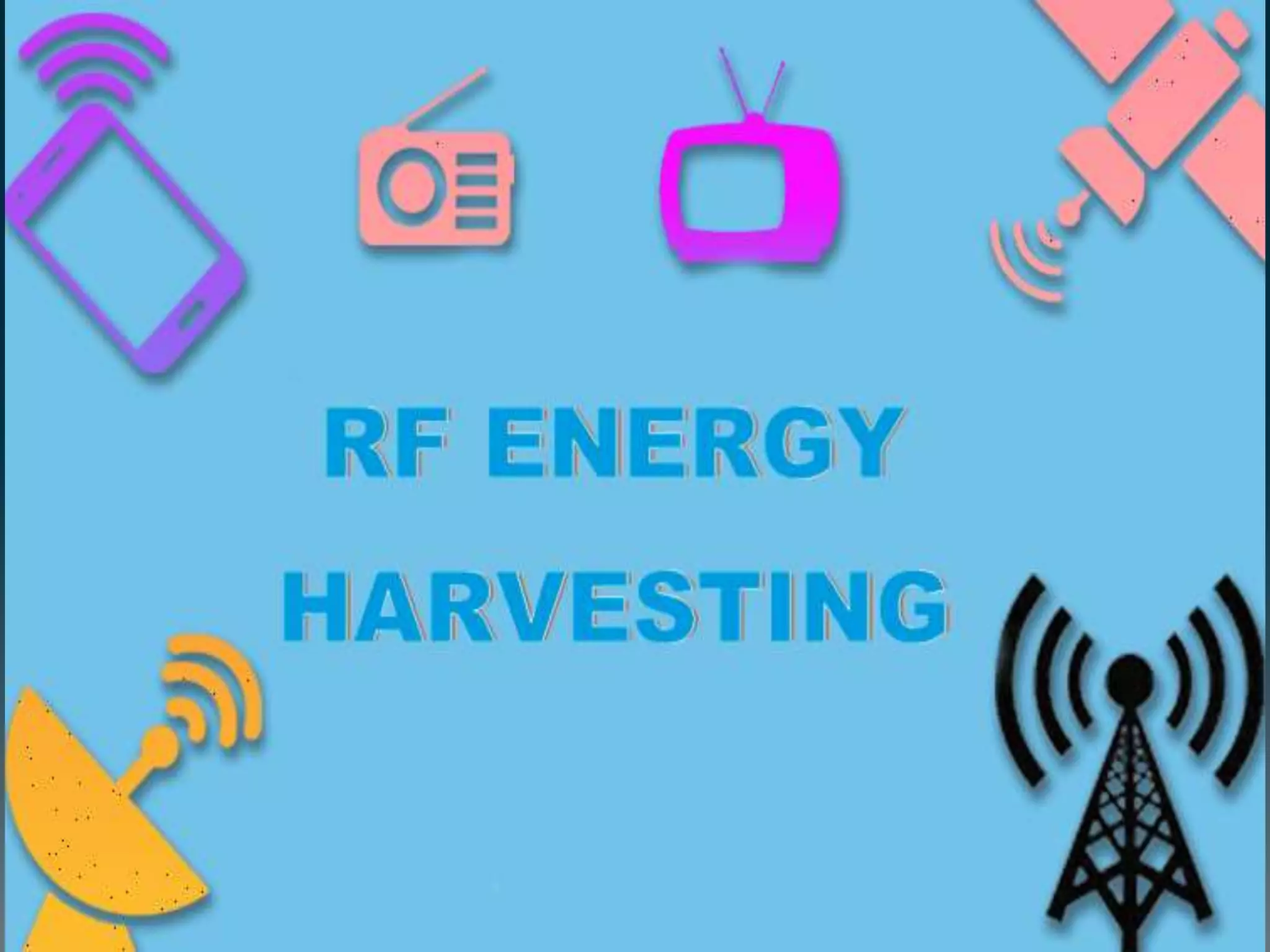Radio frequency energy harvesting.pptx