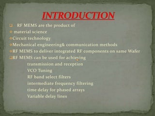 Radio frequency mems | PPTX