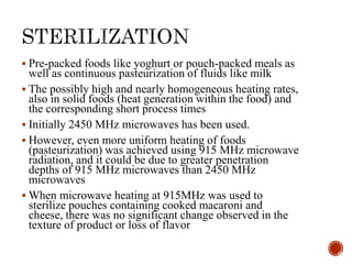 Radio frequency processing and Microwave heating in food processing | PPTX