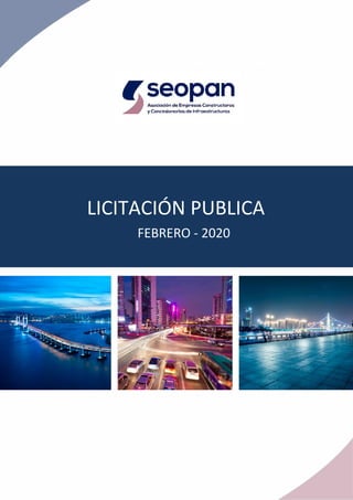 LICITACIÓN PUBLICA
FEBRERO - 2020
 