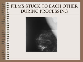 FILMS STUCK TO EACH OTHER DURING PROCESSING 