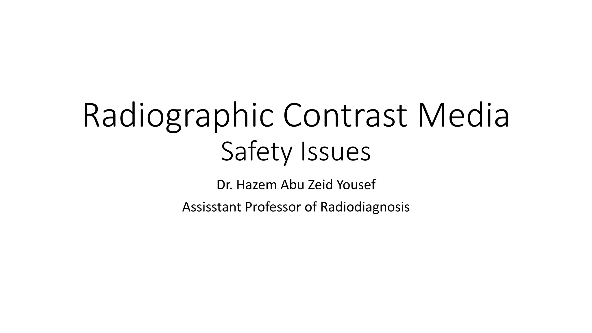 Radiographic contrast media PPT