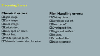 Film Developing Reticulation RADIOGRAPHIC FAULTS and Artifacts bds (omdr) | PDF