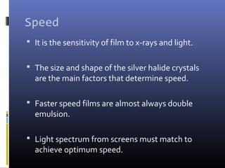 Screen Speed Radiography Radiographic film | PPT
