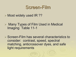 Screen Speed Radiography Radiographic film & intensifying screens w10 | PPTX