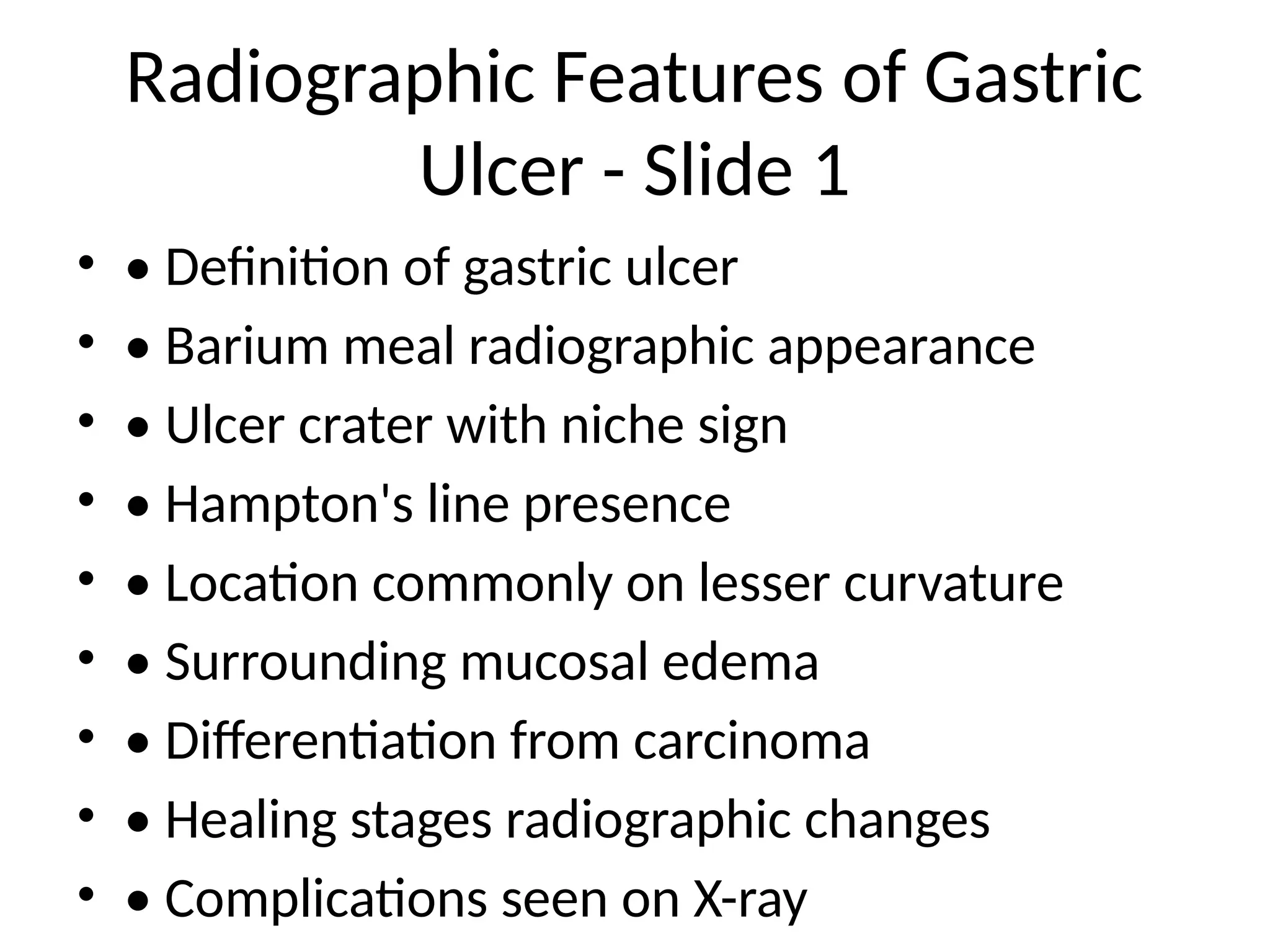 Hampton Line Radiographic_Picture_of_Gastric_Ulcer_60_Slides.pptx