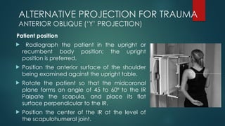 Angled Recumbency RADIOGRAPHIC TECHNIQUE OF SHOULDER(1).pptx