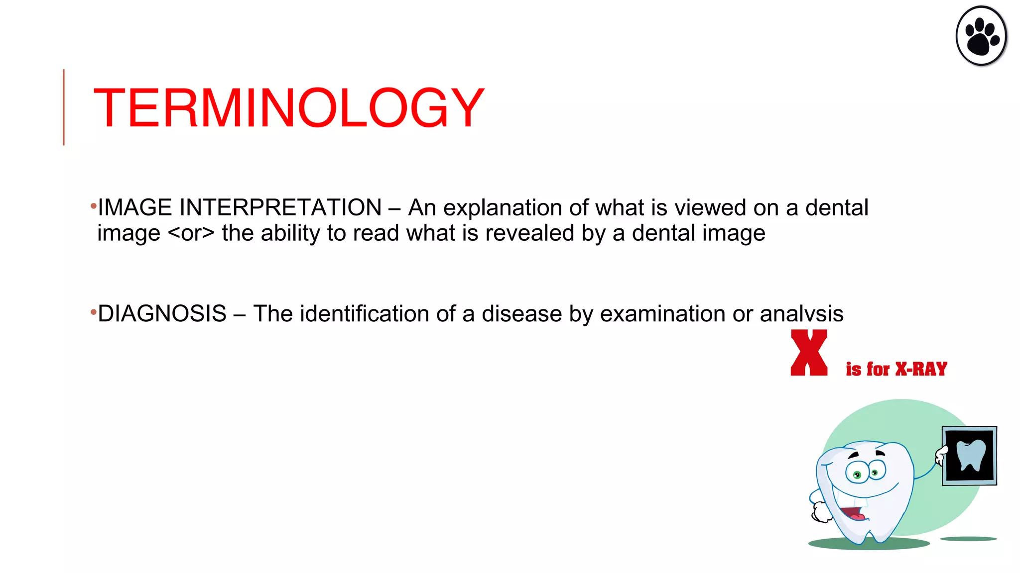Radiographs in endodontic diagnosis PPT