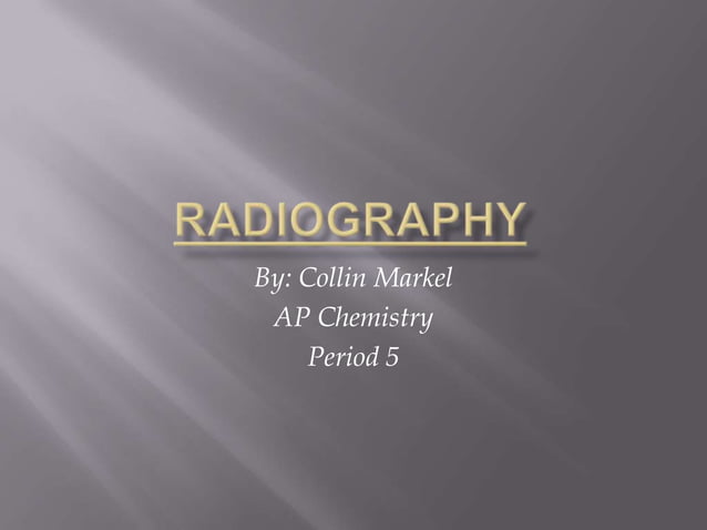 Radiography final | PPT