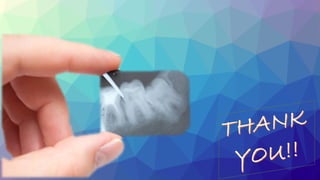 Radiography in endodontics