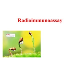Radioimmunoassay
 