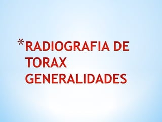 RX DE TORAX