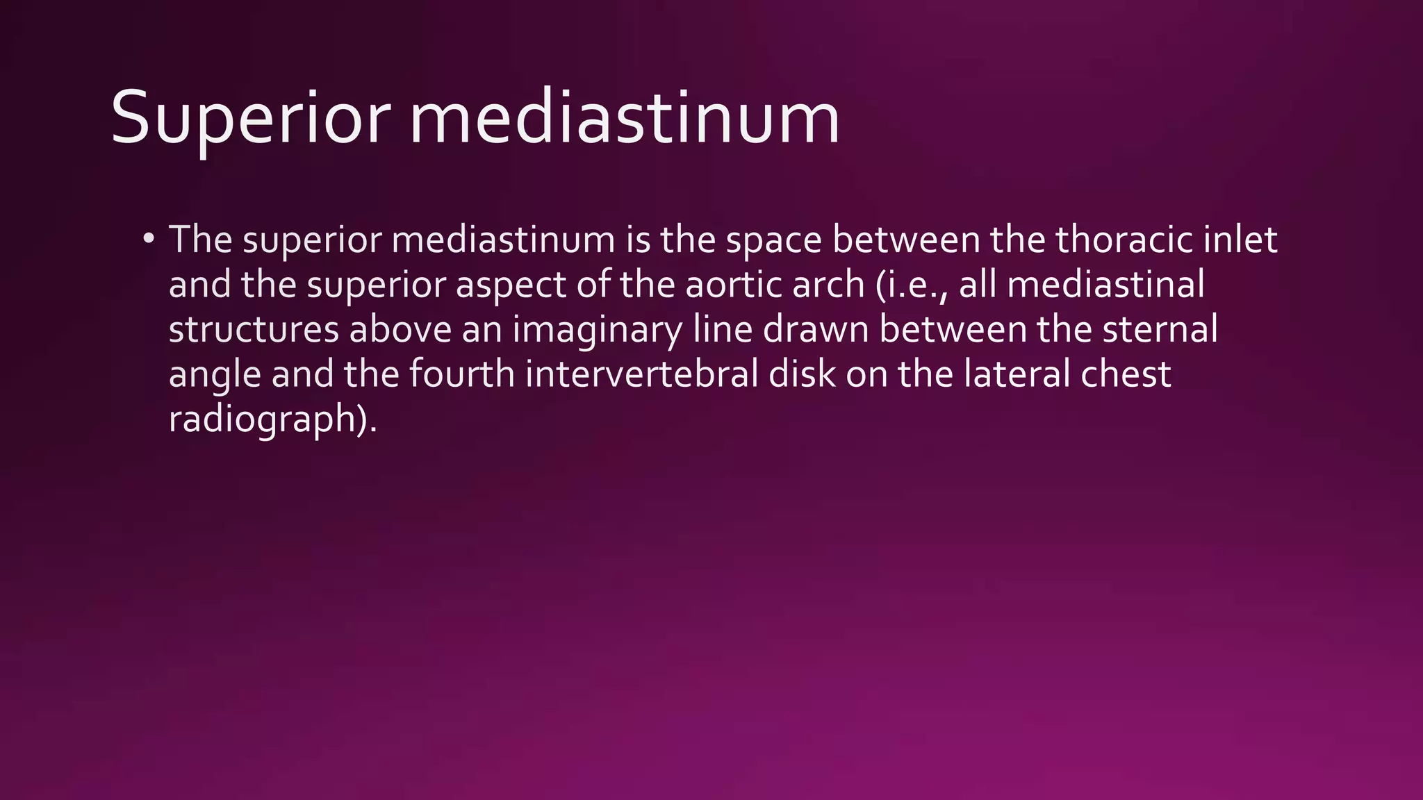 Radiological anatomy of mediastinum | PPTX