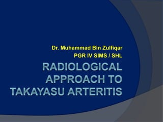 Dr. Muhammad Bin Zulfiqar
PGR IV SIMS / SHL
 