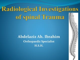 Abdelaziz Ah. Ibrahim
Orthopaedic Specialist
.
H.S.H
 