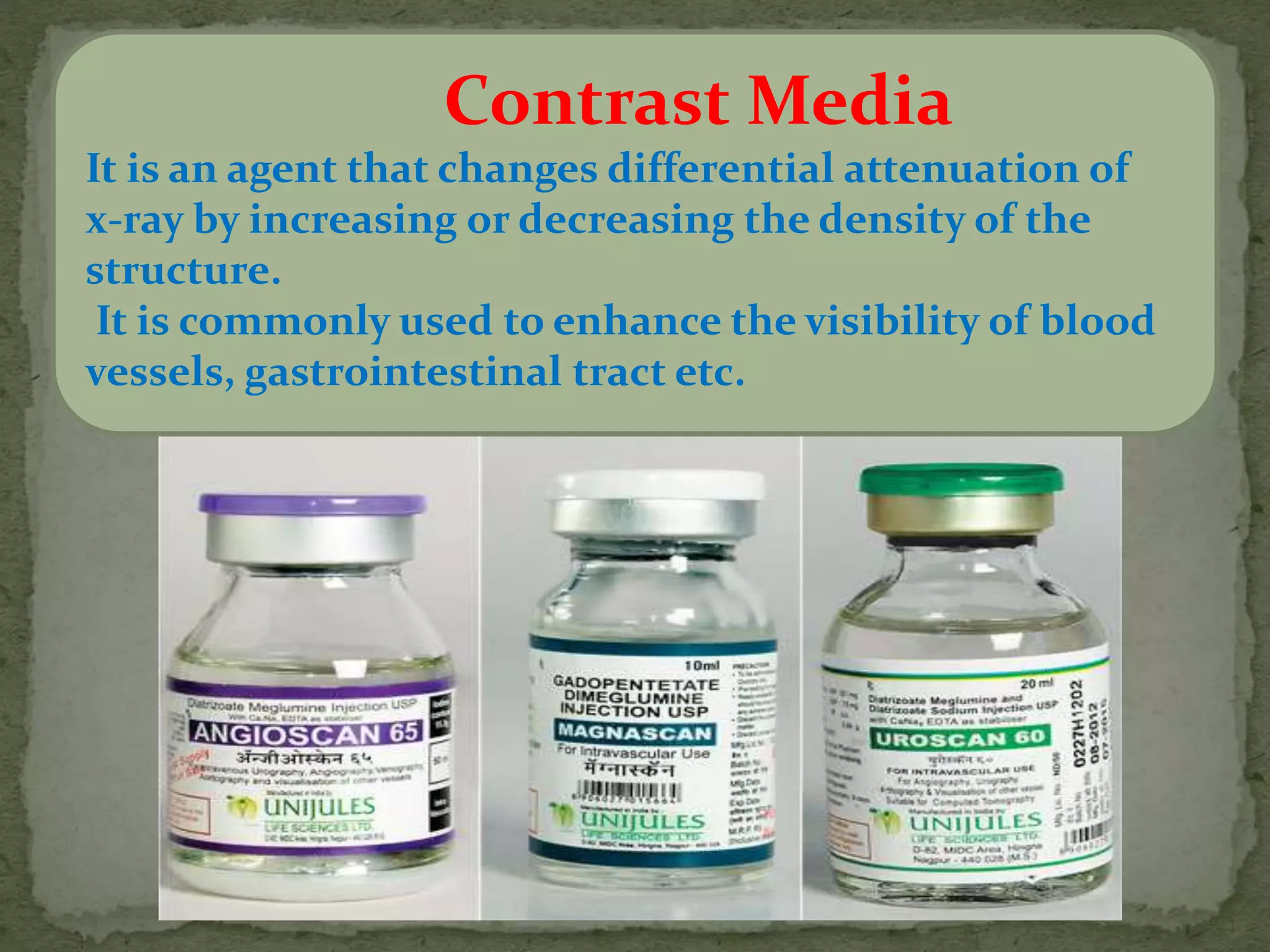 Radiological procedure CONTRAST MEDIA | PPT