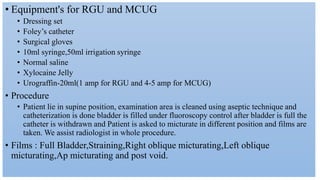 Radiological procedure of retrograde urethrography(rgu) and micturating ...