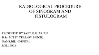 Snivogram Comprehensive Radiological Procedures for Sinogram and Fistulogram ...