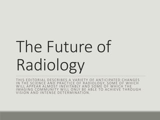 Radiology 2040 | PPTX