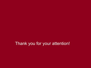 42
Thank you for your attention!
 