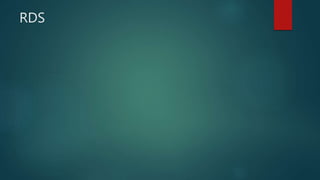 RDS
 