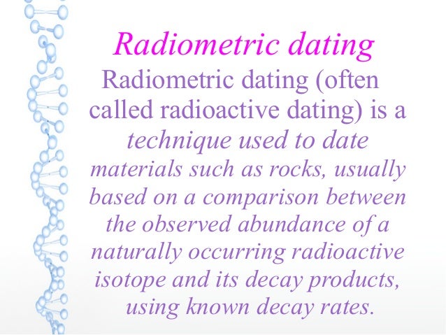 Radiometric dating first used