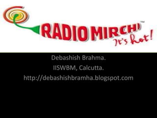 Debashish Brahma. IISWBM, Calcutta. http://debashishbramha.blogspot.com 