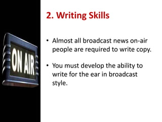 Style in broadcast news, in a general sense, concerns the way the news is presented.For a performer’s standpoint, the desired result of a particular style is to draw attention to the news,not to the newscaster.Factors that create STYLE & IMPACT1. BELIEVABILITY. ability to communicate without artificiality