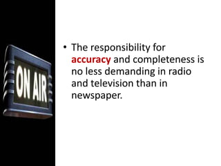 NewscastIt involves nothing more than reading aloud a string of news stories. 