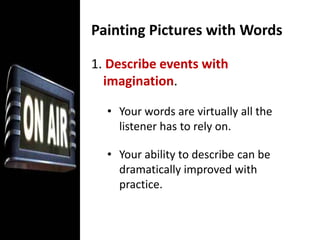 Too slow: energy is lost; listener’s attention is likely to wander