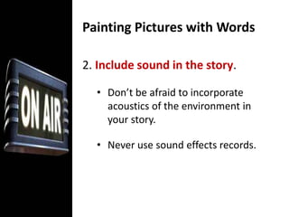 A comfortable conversational rate is the most effective rate. b. INFLECTIONIt is probably the most crucial element of a reader’s delivery 