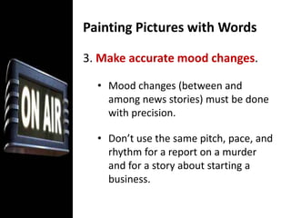 A sing-song rate is deadly. 