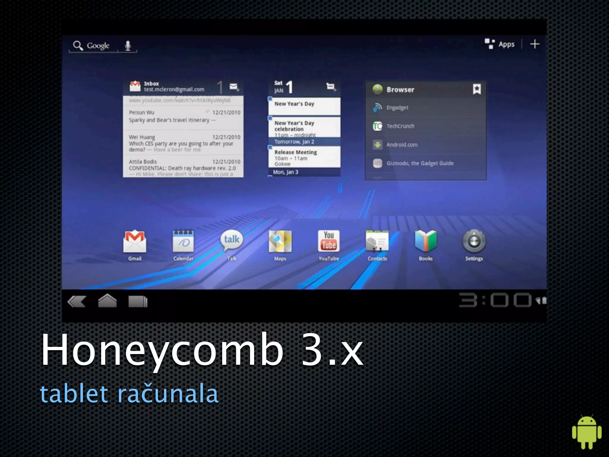 Honeycomb 3.x
tablet računala
 