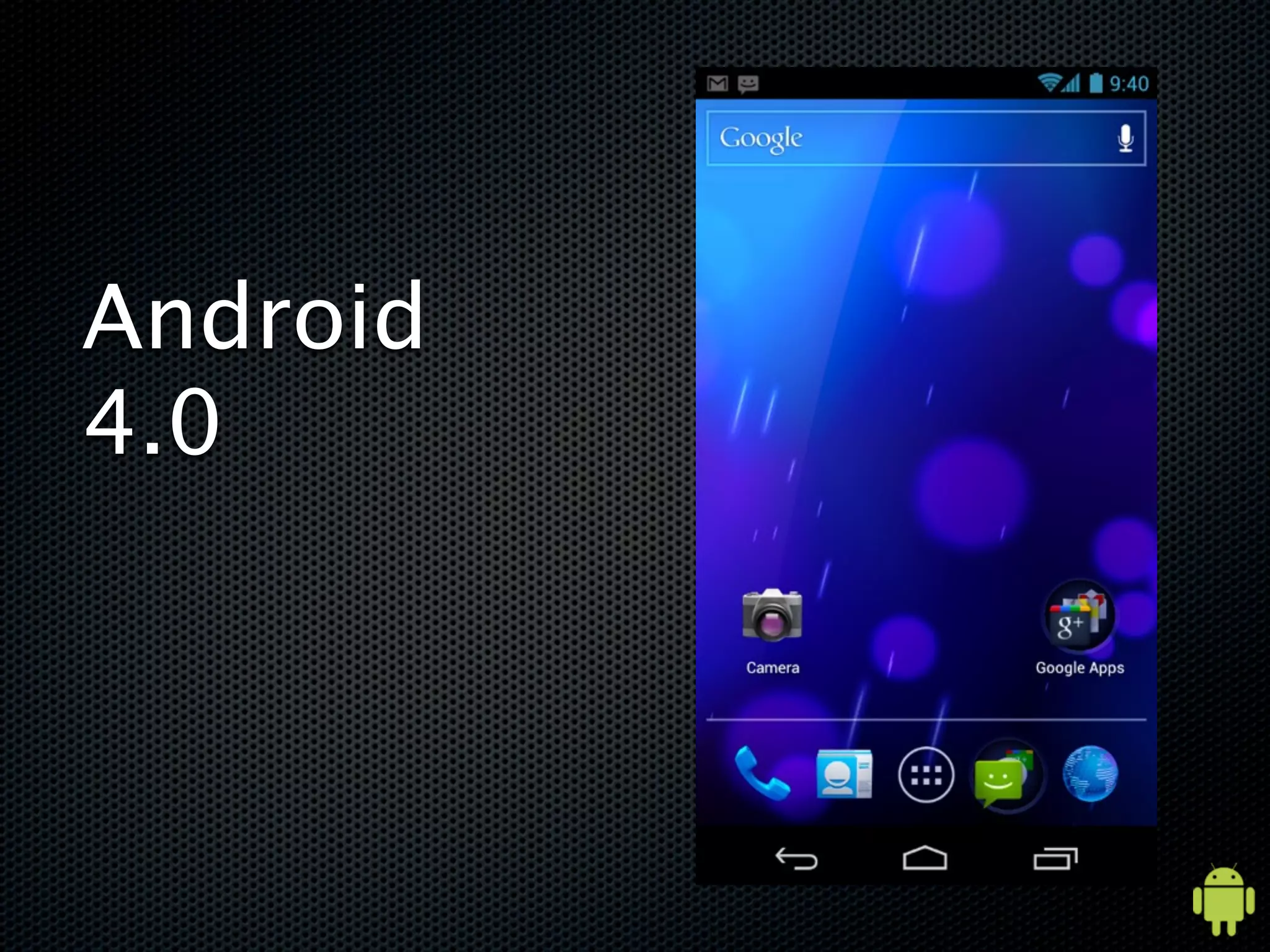Android
4.0
 