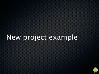 New project example
 