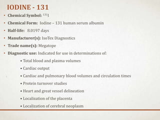 131 uses iodine Iodine 131