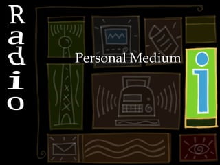 Radio Personal Medium 