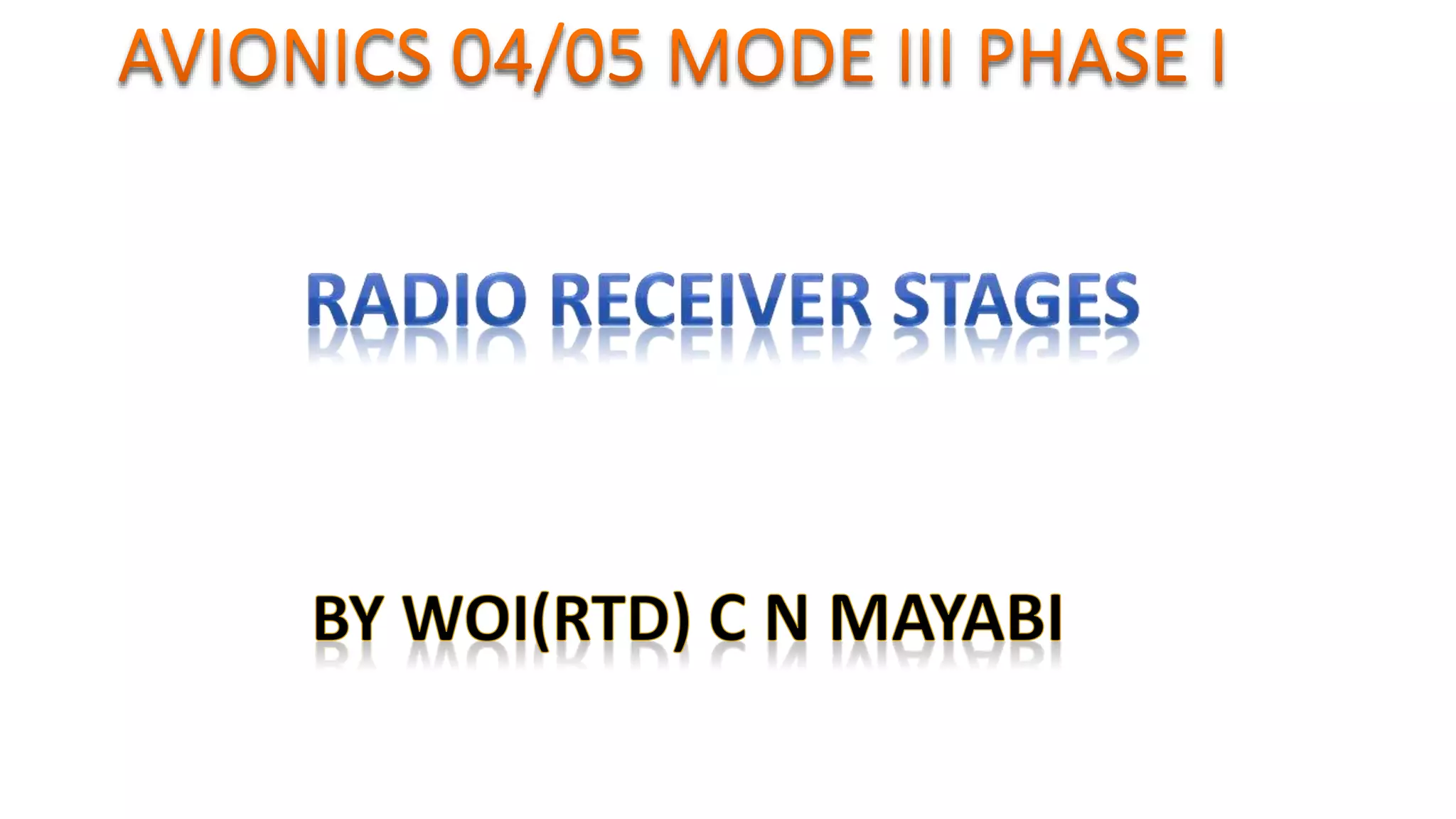 RADIO RECEIVER STAGES.pptx