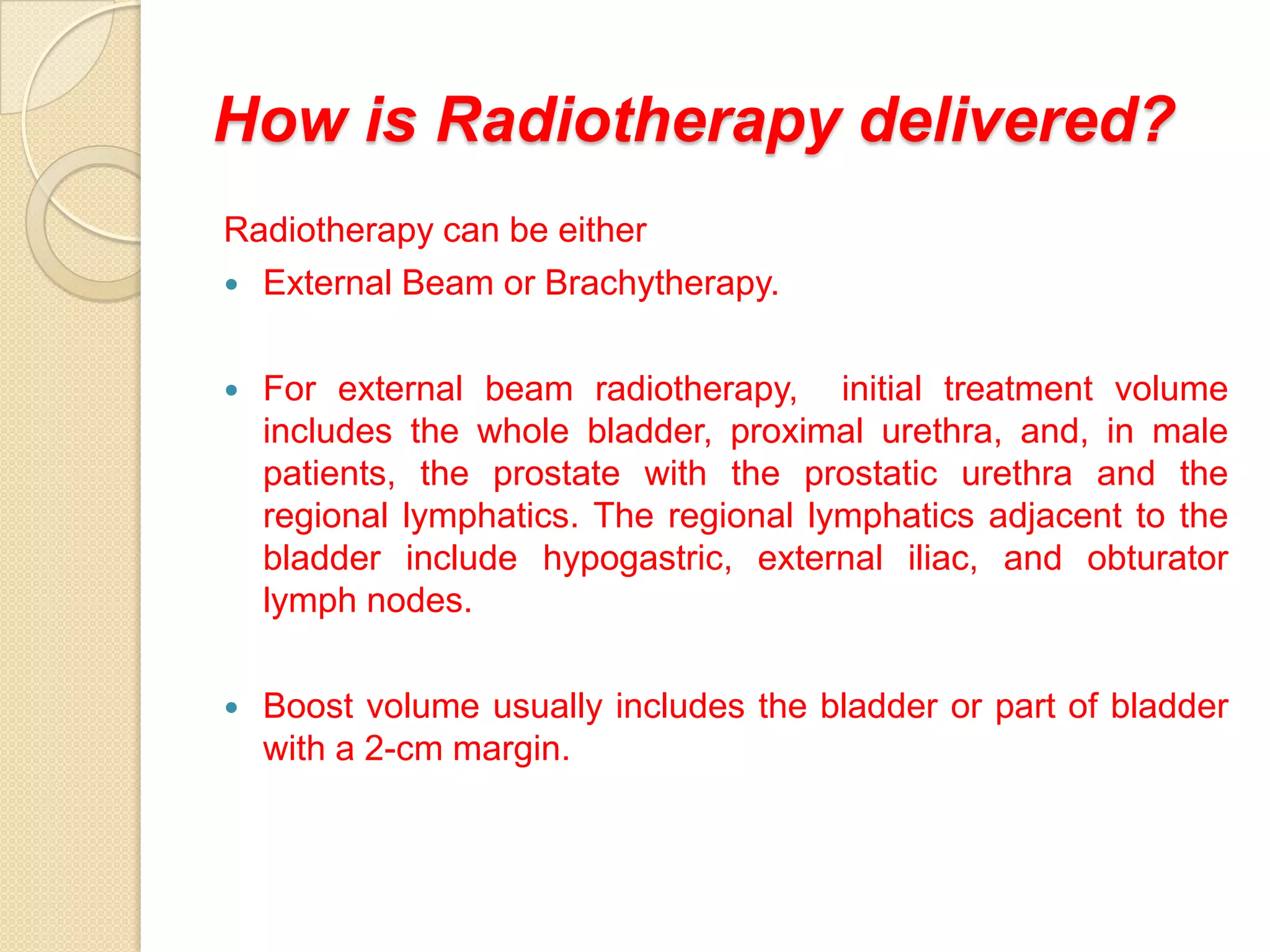 Radiotherapy for bladder cancers | PPTX