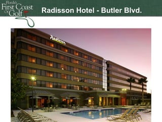 Radisson Hotel - Butler Blvd.

 