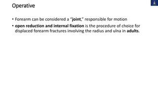 Radius and Ulna Shaft Fracture | PPTX