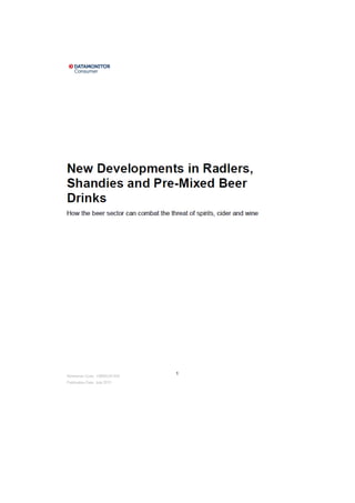 New Developments in Radlers, Shandies, and Pre-Mixed Beer Drinks