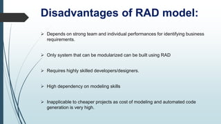 Rad Development Model Disadvantages Rad model | PPT