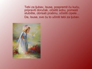 Rado, Isuse, za tebe ... | PPS