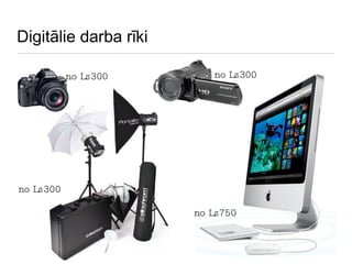 Digitālie darba rīki no Ls300 no Ls300 no Ls750 no Ls300 