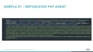 18© 2018 KEYSIGHT AND/OR ITS AFFILIATES. ALL RIGHTS RESERVED. |
SAMPLE #1 : OBFUSCATED PHP AGENT
 